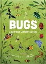 Miriam Forster, Gordy Wright - Bugs: A Skittery, Jittery History