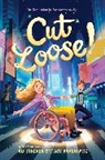 Stacy Davidowitz, Ali Stroker - Cut Loose! (The Chance to Fly #2)