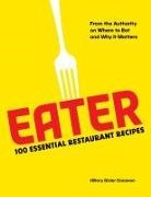 Hillary Dixler Canavan, Eater - Eater, 100 essential Restaurants Recipes