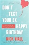 Nick Viall - Don't Text Your Ex Happy Birthday