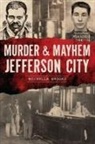 Michelle Brooks - Murder & Mayhem Jefferson City