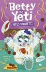 Mandy R Marx, Mandy R. Marx, Antonella Fant - Betty the Yeti Hates Spaghetti