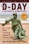 Kevin Dennehy, Stephen Powers, Stephen T. Powers - The D-Day Visitor's Handbook, 80th Anniversary Edition