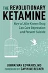 Johnathan Edwards - The Revolutionary Ketamine