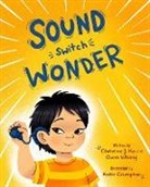Christine Ko, Christine J. Ko, Dr. Christine Ko, Owen Whang, Katie Crumpton - Sound Switch Wonder