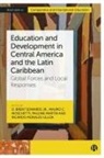 D. Brent Edwards Jr, Mauro C. Moschetti, Pauline Martin - Education and Development in Central America and the Latin Caribbean