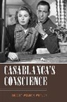 Robert Weldon Whalen, Whalen Robert Weldon - Casablanca's Conscience