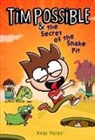 Axel Maisy, Axel Maisy, Axel Maisy, Axel Maisy - Tim Possible & the Secret of the Snake Pit