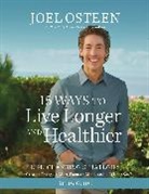 Joel Osteen - 15 Ways to Live Longer and Healthier Study Guide