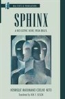 Henrique Maximiano Coelho Neto, M. Elizabeth Ginway, Henrique Maximiano Coelho Neto, Henrique Maximiano Coelho/ Olson Neto, Jess Nevins - Sphinx