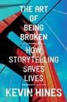 Kevin Hines - The Art of Being Broken