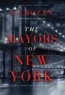 S J Rozan, S. J. Rozan - The Mayors of New York