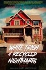 Rebecca Rowland - White Trash and Recycled Nightmares
