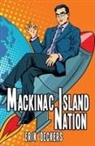 Erik Deckers - Mackinac Island Nation