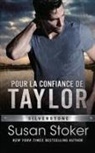 Susan Stoker - Pour la confiance de Taylor
