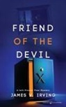 James V. Irving - Friend of the Devil