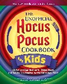 Bridget Thoreson - Unofficial Hocus Pocus Cookbook for Kids