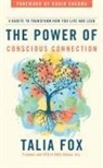 Talia Fox - The Power of Conscious Connection
