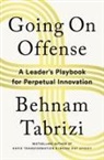 Behnam Tabrizi, Benham Tabrizi, Tabrizi Benham - Going on Offense