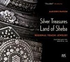 Marjorie Ransom, Robert K Liu, Robert K. Liu - Silver Treasures from the Land of Sheba