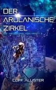 Cliff Allister - Der Arulanische Zirkel