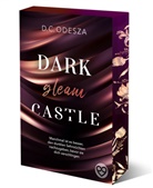 D C Odesza, D. C. Odesza, D.C. Odesza - DARK gleam CASTLE