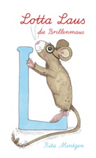 Rita Mintgen, Susanne Verlinden - Lotta Laus, die Brillenmaus