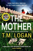 T M Logan, T. M. Logan, T.M. Logan - The Mother