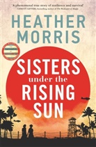 Heather Morris - Sisters Under the Rising Sun
