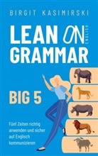 Birgit Kasimirski - Lean on English Grammar Big 5