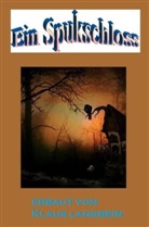 Klaus Langbein, Klaus Langbein - Ein Spukschloss