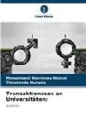 Thinotenda Murwira, Mmboniseni Worrienes Ntsieni - Transaktionssex an Universitäten: