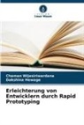 Dakshina Hewage, Chaman Wijesiriwardana - Erleichterung von Entwicklern durch Rapid Prototyping