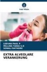 Leevan Paul P, Sonali Rathore, Milling Tania S D, Milling Tania S. D, MILLING TANIA S.D - EXTRA ALVEOLARE VERANKERUNG
