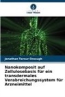 Jonathan Tersur Orasugh - Nanokomposit auf Zellulosebasis für ein transdermales Verabreichungssystem für Arzneimittel
