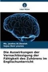 Ms Jawhra Al Dewish, Ms. Jawhra Al. Dewish, Ms. Jawhra Al.Dewish, Sajaa Bani younes - Die Auswirkungen der Vernachlässigung der Fähigkeit des Zuhörens im Englischunterricht