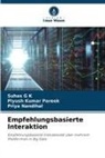 Suhas G K, Piyush Kumar Pareek, Priya Nandihal - Empfehlungsbasierte Interaktion