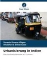 Suresh Kumar Gigoo, Anubhava Srivastava - Urbanisierung in Indien