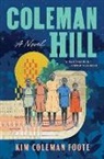Kim Coleman Foote, Kim Coleman Foote, Kim Coleman Foote - Coleman Hill