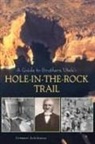 Stewart Aitchison - A Guide to Southern Utah's Hole-In-The-Rock Trail