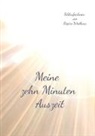 Regina Westhaus - Meine zehn Minuten Auszeit