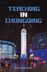 Greg McEnnally - Teaching In Chongqing