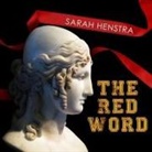 Sarah Henstra, Emily Woo Zeller - The Red Word (Audiolibro)