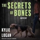 Kylie Logan, Chloe Cannon - The Secrets of Bones (Audiolibro)