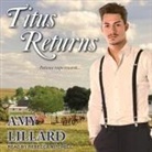 Amy Lillard, Rebecca Mitchell - Titus Returns Lib/E (Audiolibro)