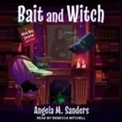 Angela M. Sanders, Rebecca Mitchell - Bait and Witch (Audiolibro)