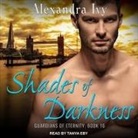 Alexandra Ivy, Tanya Eby - Shades of Darkness (Audio book)