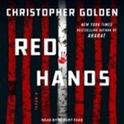 Christopher Golden, Robert Fass - Red Hands (Hörbuch)