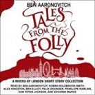 Kobna Holdbrook-Smith, Penelope Rawlins - Tales from the Folly: A Rivers of London Short Story Collection (Audiolibro)