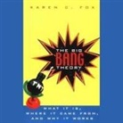 Karen C. Fox, L. J. Ganser - The Big Bang Theory: What It Is, Where It Came From, and Why It Works (Audio book)